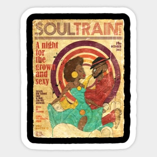 SOUL TRAIN A NIGHT FOR THE GROWN Sticker